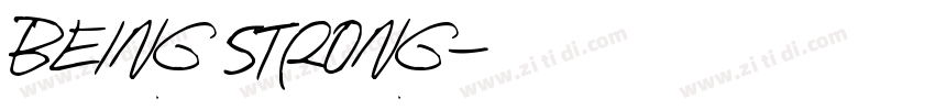 Being Strong字体转换